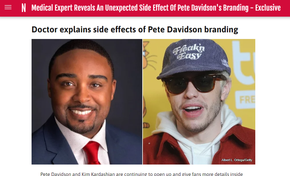 Medical Expert Reveals An Unexpected Side Effect Of Pete Davidson’s Branding – Exclusive